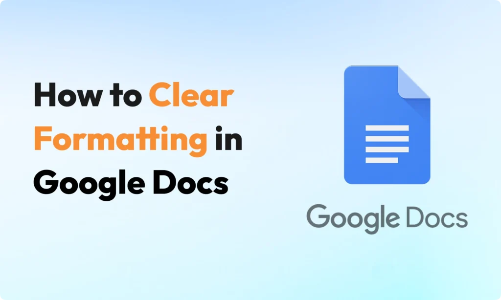 How to Clear Formatting in Google Docs