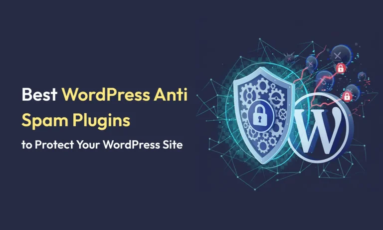 7 Best WordPress Anti-Spam Plugins in 2026 (Free & Paid)