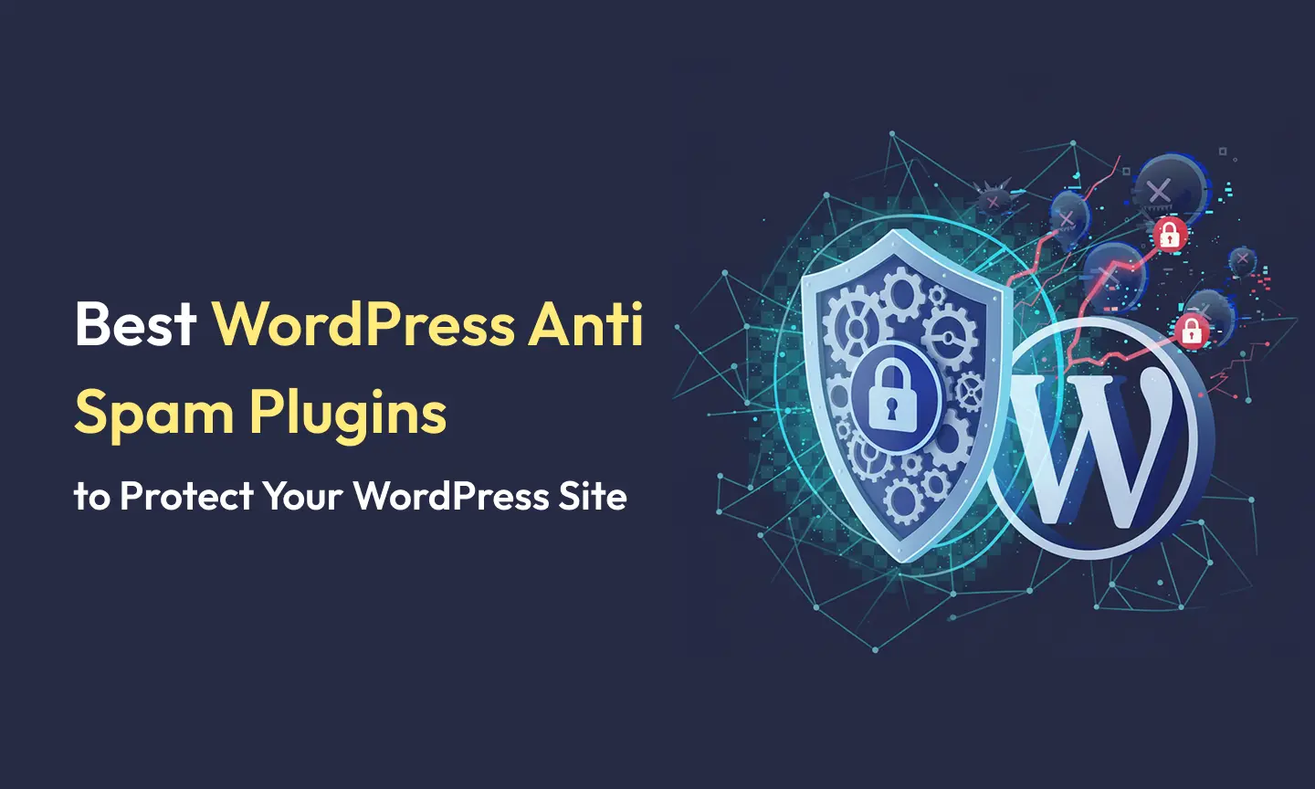 7 Best WordPress Anti-Spam Plugins in 2026 (Free & Paid)