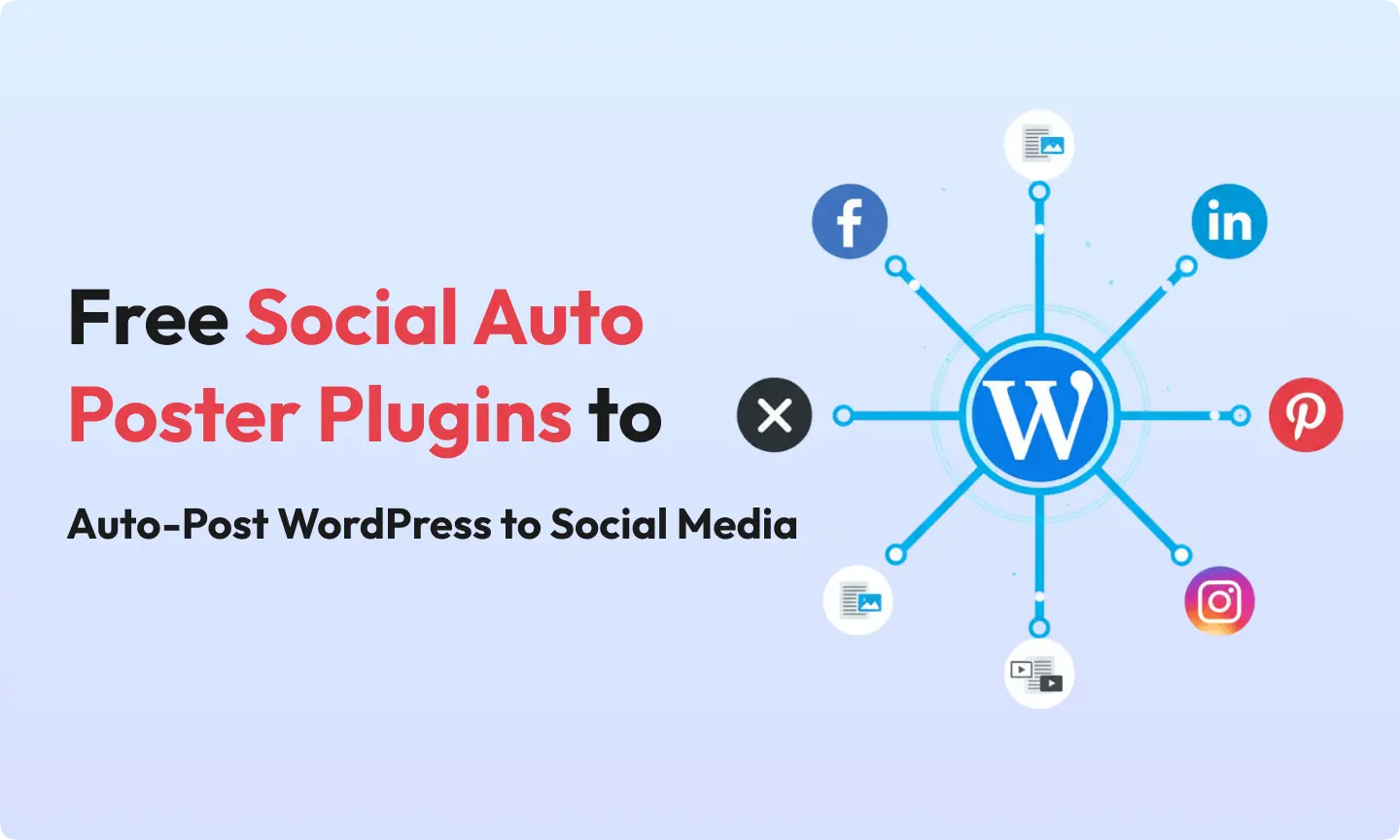 Best Free Social Auto Poster Plugins: Auto-Post WordPress to Social Media