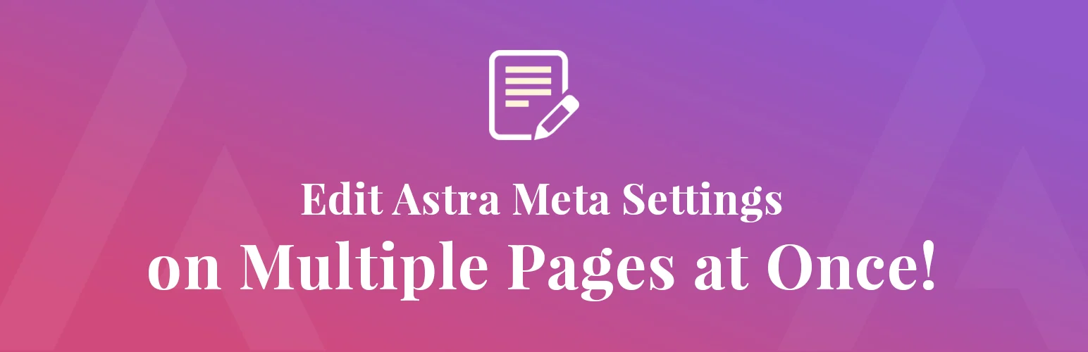 Astra Bulk Edit