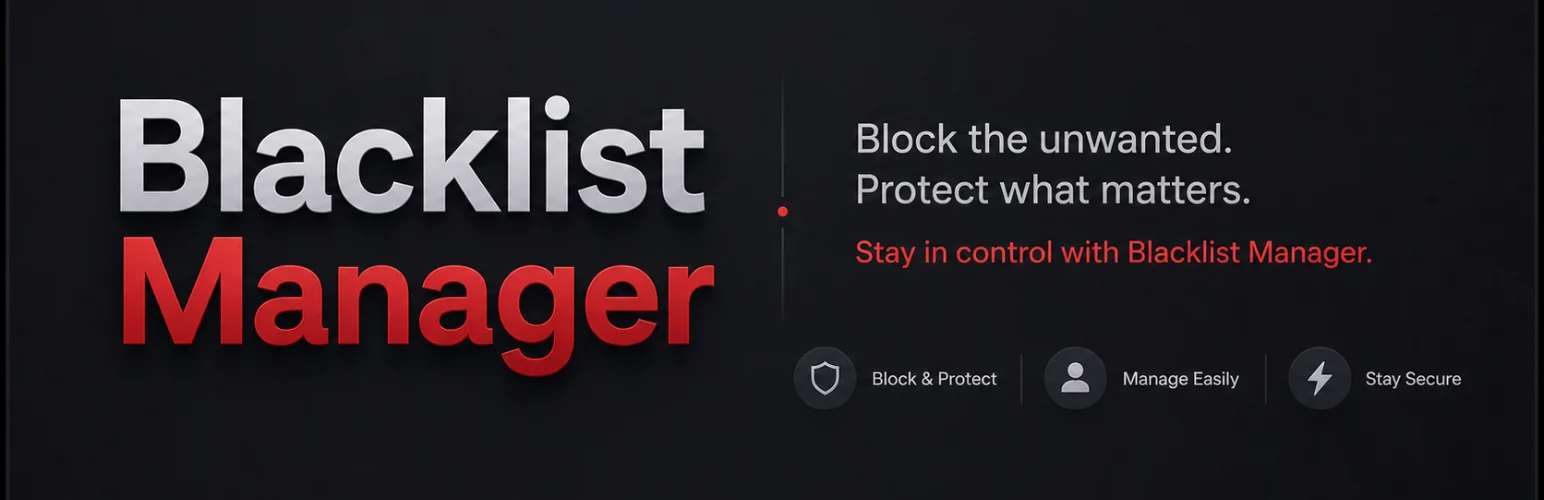 Blacklist Manager – WooCommerce Anti-Fraud, Blacklist & Checkout Verification